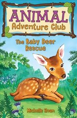 Baby Deer Rescue (Animal Adventure Club 1) cena un informācija | Bērnu grāmatas | 220.lv