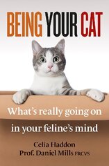 Being Your Cat: What's really going on in your feline's mind цена и информация | Книги о питании и здоровом образе жизни | 220.lv