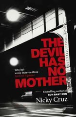 Devil Has No Mother: Why he's Worse than You Think - but God is Greater цена и информация | Духовная литература | 220.lv