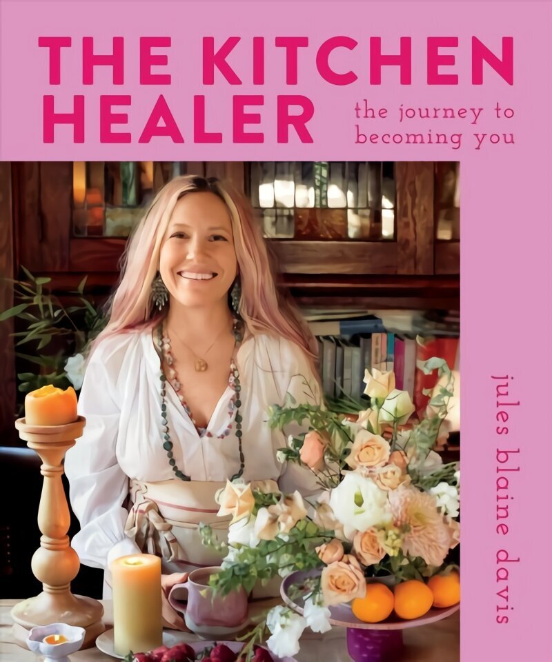 Kitchen Healer: The Journey to Becoming You цена и информация | Pašpalīdzības grāmatas | 220.lv
