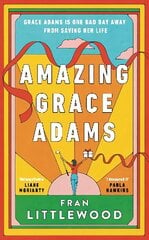 Amazing Grace Adams: 2023's fiercest debut - meet Grace Adams on the day she decides to push back цена и информация | Романы | 220.lv