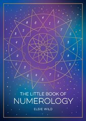 Little Book of Numerology: A Beginner's Guide to Shaping Your Destiny with the Power of Numbers цена и информация | Самоучители | 220.lv