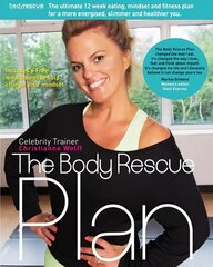 Body Rescue Plan cena un informācija | Grāmatas par veselīgu dzīvesveidu un uzturu | 220.lv