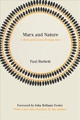 Marx And Nature: A Red Green Perspective First Trade Paper Edition cena un informācija | Vēstures grāmatas | 220.lv