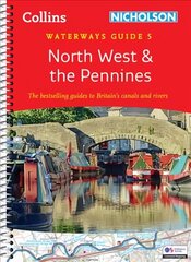 North West and the Pennines: For Everyone with an Interest in Britain's Canals and Rivers New edition цена и информация | Путеводители, путешествия | 220.lv