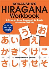 Kodansha's Hiragana Workbook: A Step-by-step Approach To Basic Japanese Writing: A Step-by-step Approach to Basic Japanese Writing цена и информация | Пособия по изучению иностранных языков | 220.lv