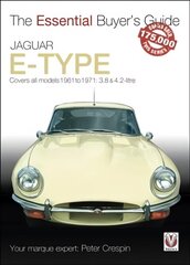 Jaguar E-Type 3.8 & 4.2 litre: The Essential Buyer's Guide cena un informācija | Enciklopēdijas, uzziņu literatūra | 220.lv