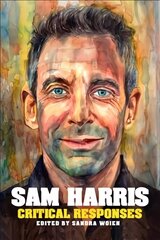 Sam Harris: Critical Responses cena un informācija | Vēstures grāmatas | 220.lv