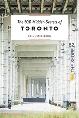 500 Hidden Secrets of Toronto цена и информация | Путеводители, путешествия | 220.lv