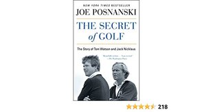 Secret of Golf: The Story of Tom Watson and Jack Nicklaus cena un informācija | Biogrāfijas, autobiogrāfijas, memuāri | 220.lv