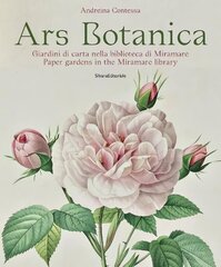 Ars Botanica: Paper Gardens in the Miramare Library цена и информация | Книги об искусстве | 220.lv