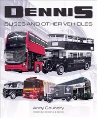 Dennis Buses and Other Vehicles cena un informācija | Vēstures grāmatas | 220.lv