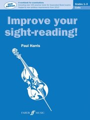 Improve your sight-reading! Cello Grades 1-3 New ABRSM Syllabus ed цена и информация | Книги об искусстве | 220.lv