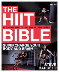 HIIT Bible: Supercharge Your Body and Brain цена и информация | Книги о питании и здоровом образе жизни | 220.lv