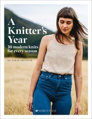 Knitter's Year: 30 Modern Knits for Every Season cena un informācija | Mākslas grāmatas | 220.lv