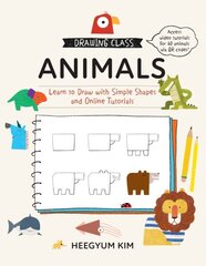 Drawing Class: Animals: Learn to Draw with Simple Shapes and Online Tutorials cena un informācija | Mākslas grāmatas | 220.lv