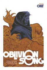 Oblivion Song by Kirkman & De Felici Book 1 цена и информация | Фантастика, фэнтези | 220.lv