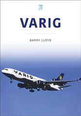 Varig: Star of Brazil цена и информация | Исторические книги | 220.lv