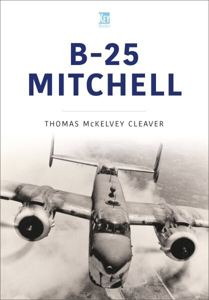 B-25 Mitchell cena un informācija | Sociālo zinātņu grāmatas | 220.lv