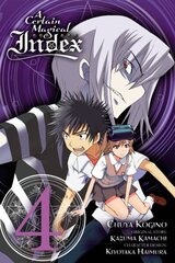Certain Magical Index, Vol. 4 (manga), Vol. 4 , (Manga) цена и информация | Фантастика, фэнтези | 220.lv