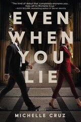 Even When You Lie: A Novel cena un informācija | Fantāzija, fantastikas grāmatas | 220.lv