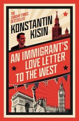 Immigrant's Love Letter to the West цена и информация | Биографии, автобиогафии, мемуары | 220.lv