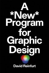 New Program for Graphic Design цена и информация | Книги об искусстве | 220.lv