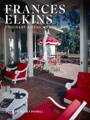 Frances Elkins: Visionary American Designer цена и информация | Книги по архитектуре | 220.lv