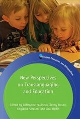 New Perspectives on Translanguaging and Education цена и информация | Пособия по изучению иностранных языков | 220.lv