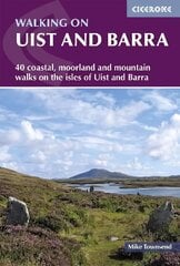 Walking on Uist and Barra: 40 coastal, moorland and mountain walks on all the isles of Uist and Barra 2nd Revised edition цена и информация | Книги о питании и здоровом образе жизни | 220.lv