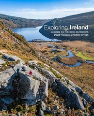 Exploring Ireland: A Guide to the Irish Outdoors cena un informācija | Ceļojumu apraksti, ceļveži | 220.lv