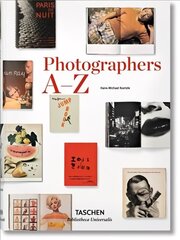 Photographers A-Z cena un informācija | Mākslas grāmatas | 220.lv