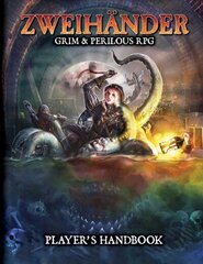 ZWEIHANDER RPG: Player's Handbook цена и информация | Книги о питании и здоровом образе жизни | 220.lv