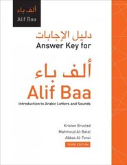 Answer Key for Alif Baa: Introduction to Arabic Letters and Sounds, Third Edition Third Edition цена и информация | Учебный материал по иностранным языкам | 220.lv