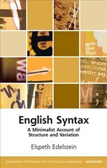 English Syntax: A Minimalist Account of Structure and Variation цена и информация | Пособия по изучению иностранных языков | 220.lv