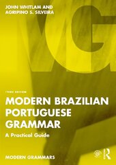 Modern Brazilian Portuguese Grammar: A Practical Guide 3rd edition cena un informācija | Svešvalodu mācību materiāli | 220.lv