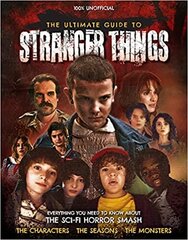 Ultimate Guide to Stranger Things цена и информация | Книги об искусстве | 220.lv