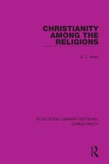 Christianity Among the Religions цена и информация | Духовная литература | 220.lv