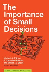 Importance of Small Decisions cena un informācija | Pašpalīdzības grāmatas | 220.lv