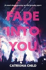 Fade into You цена и информация | Фантастика, фэнтези | 220.lv