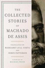 Collected Stories of Machado de Assis цена и информация | Фантастика, фэнтези | 220.lv