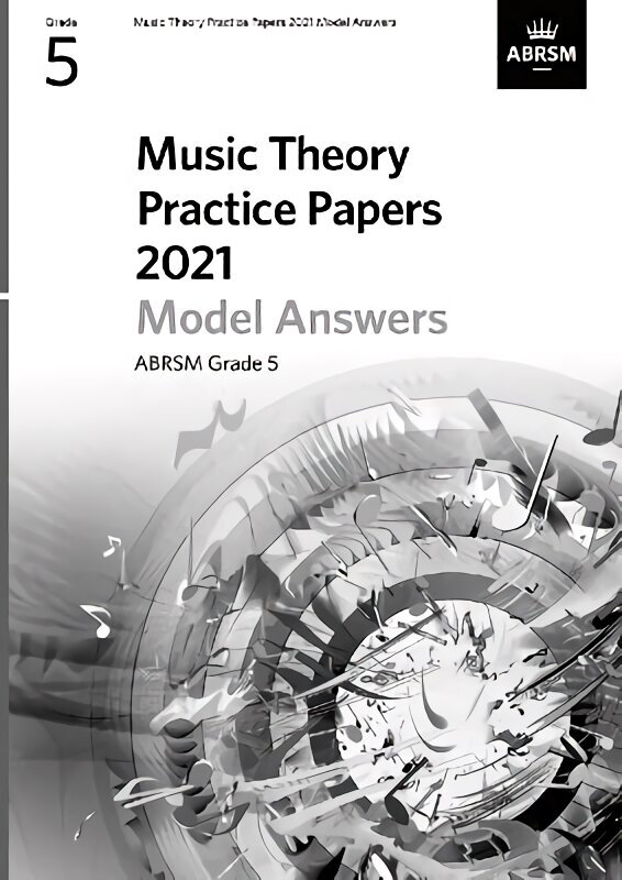 Music Theory Practice Papers Model Answers 2021, ABRSM Grade 5 цена и информация | Mākslas grāmatas | 220.lv