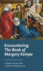 Encountering the Book of Margery Kempe cena un informācija | Vēstures grāmatas | 220.lv