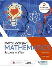 Edexcel GCSE Mathematics: Success in a Year cena un informācija | Sociālo zinātņu grāmatas | 220.lv