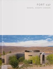 FORT 137: Daniel Joseph Chenin цена и информация | Книги об архитектуре | 220.lv