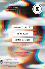 Uncanny Valley: A Memoir цена и информация | Биографии, автобиогафии, мемуары | 220.lv