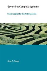 Governing Complex Systems: Social Capital for the Anthropocene cena un informācija | Sociālo zinātņu grāmatas | 220.lv