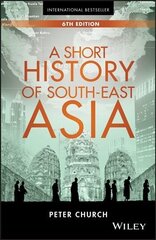 Short History Of South-East Asia 6e 6th Edition cena un informācija | Vēstures grāmatas | 220.lv