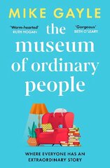 Museum of Ordinary People: The uplifting new novel from the bestselling author of Half a World Away цена и информация | Фантастика, фэнтези | 220.lv