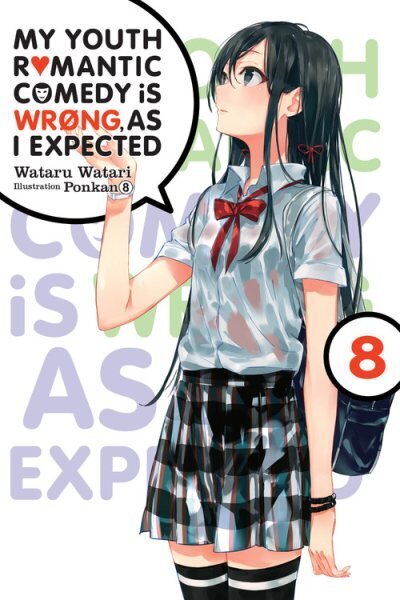 My Youth Romantic Comedy is Wrong, As I Expected @ comic, Vol. 8 (light novel) цена и информация | Fantāzija, fantastikas grāmatas | 220.lv